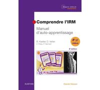 Comprendre l'IRM Manuel d'auto-apprentissage - Bruno Kastler - Elsevier Masson - cartonné - Scolaire / Universitaire