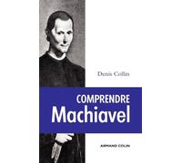 Comprendre Machiavel