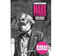 Comprendre Marx et le capital: Essai graphique