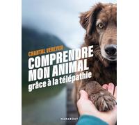 Comprendre mon animal grâce à la télépathie – Marabout