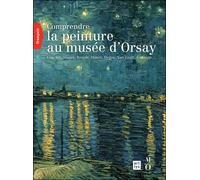 Comprendre orsay fr - Bayle Francoise - Art Lys Eds - broché - Guide