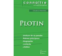 Comprendre Plotin (analyse complète de sa pensée)