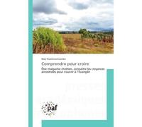 Comprendre pour croire - Marc Ravelonantoandro - P.academiques Francophones - broché - Essai