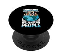 Comprendre Pourquoi Les Gens ne comprennent Pas Les Gens Sociologie PopSockets PopGrip Adhésif