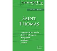 Comprendre Saint Thomas (analyse complète de sa pensée)