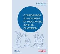 Comprendre Son Diabète Et Mieux Vivre Avec Au Quotidien