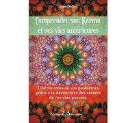 Comprendre son Karma et ses vies antérieures - Didier Jean - Bussiere - broché - Guide