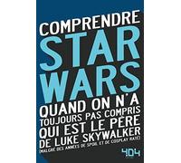 Comprendre Star Wars