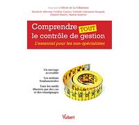 Comprendre tout le contrôle de gestion: L'essentiel pour les non-spécialistes