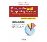 Comprendre tout le reporting financier L'essentiel pour les non-spécialistes - Elisabeth Albertini - Vuibert - broché - Guide