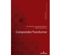 Joris Thievenaz – Comprendre/Transformer – Scolaire / Universitaire – Broché