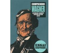 Comprendre Wagner - Dorian Astor - Max Milo - broché - Essai