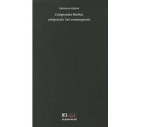 Comprendre Warhol, Comprendre L'art Contemporain