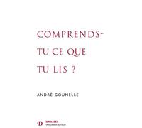 Comprends-Tu Ce Que Tu Lis?