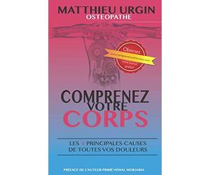 Comprenez Votre Corps: Les 4 Principales Causes De Toutes Vos Douleurs