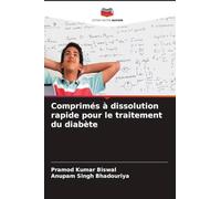 Comprimés à dissolution rapide pour le traitement du diabète