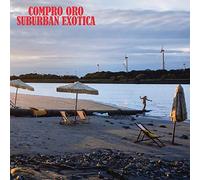 Compro Oro - Suburban Exotica (Gatefold LP) [Import]