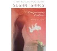 Compromising Positions Isaacs, Susan (Auteur)