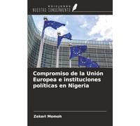 Compromiso de la Unión Europea e instituciones políticas en Nigeria