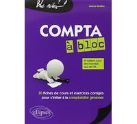 Compta à bloc: 30 fiches de cours et exercices corrigés pour s'initier à la comptabilité générale