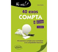 Compta à bloc. 40 exercices pour s'entraîner à la comptabilité générale - Imène Besbes - Ellipses - broché - Manuel