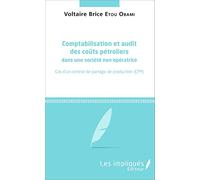 Comptabilisation & audit des coûts pétroliers – société non opératrice – Cas d'un CPP – L'Harmattan