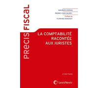 COMPTABILITÂ RACONTÂE AUX JURISTES (LA) 2ED.