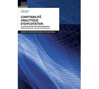 Comptabilité analytique d exploitation: Exercices supplémentaires avec solutions