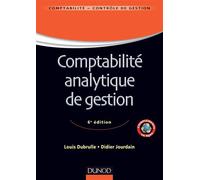 Comptabilité analytique de gestion - 6ème édition - Louis Dubrulle - Dunod - broché - Livre