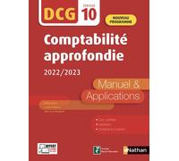 Comptabilité approfondie 2020/2021 - DCG - Epreuve 10 - Manuel et applications - Edition 2022-2023 - Odile Barbe - Nathan - broché - Scolaire / Universitaire