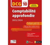 Comptabilité approfondie 2020/2021 - DCG - Epreuve 10 - Manuel et applications - Edition 2023-2024 - Odile Barbe - Nathan - broché - Scolaire / Universitaire