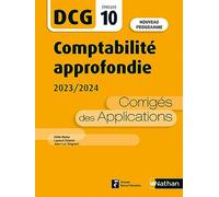 Comptabilité approfondie 2023/2024 - DCG - Epreuve 10 - Corrigés des applications