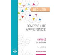 Comptabilité approfondie - Corrigé UE 10 du DCG - Florence Douzenel - Corroy Eds - broché - Scolaire / Universitaire