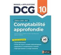 Comptabilité approfondie - DCG - Épreuve 10 - Manuel et applications Laurence Cassio (Auteur), Frédéric Iacobelli (Auteur), Yann Méneroud (Auteur), Jean-Luc Siegwart (Auteur), Jean-Luc Siegwart (Direc
