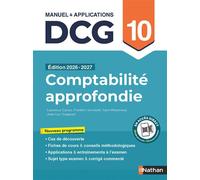 Comptabilité approfondie - DCG - Épreuve 10 - Manuel et applications - Laurence Cassio - Nathan - broché - Scolaire / Universitaire