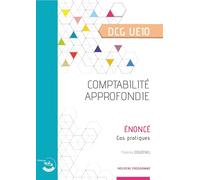 Comptabilité approfondie - Énoncé: UE 10 du DCG