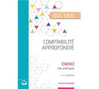 Comptabilité approfondie - Énoncé UE 10 du DCG - Florence Douzenel - Corroy Eds - broché - Scolaire / Universitaire