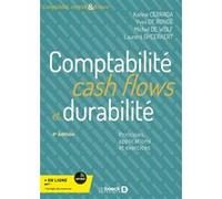 Comptabilité, cash flows et durabilité Karine Cerrada (Auteur), Yves De Rongé (Auteur), Michel De Wolf (Auteur), Laurent Gheeraert (Auteur)