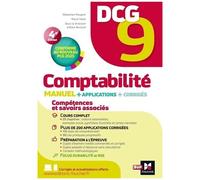 Comptabilité Dcg 9 - Manuel, Cours, Synthèses, Conseils, Exercices