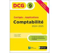 Comptabilité - DCG - Epreuve 9 - Corrigés des applications - 2024/2025 - Jean-Luc Siegwart - Nathan - broché - Scolaire / Universitaire