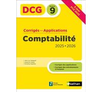 Comptabilité - DCG - Épreuve 9 - Corrigés des applications - 2025-2026 - Jean-Luc Siegwart - Nathan - broché - Scolaire / Universitaire