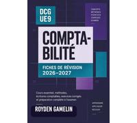 Comptabilité Dcg Ue9 Fiches De Révision 2026-2027: Cours essentiel, méthodes, écritures comptables, exercices corrigés et préparation complète à l’examen