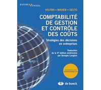 Comptabilité de gestion et contrôle des coûts: Stratégies des décisions en entreprises