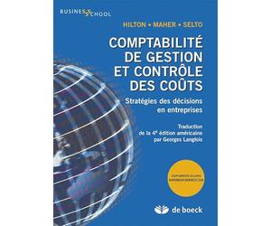Comptabilité de gestion et contrôle des coûts: Stratégies des décisions en entreprises