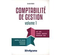 Comptabilité de gestion (volume 1): Iut / Bts / Licence / Master Bachelor / Dcg