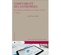 Comptabilité des entreprises - Des principes comptables aux comptes annuels