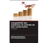 Comptabilité des matériaux et contrôle de leur conservation