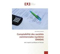 Comptabilité des sociétés commerciales (système OHADA) Système OHADA - Jules Sakutu Amvene - Universitaires Europeennes - broché - Etude