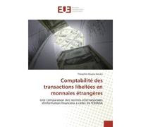 Comptabilité des transactions libellées en monnaies étrangères - Katuka Theophile - Universitaires Europeennes - broché - Livre