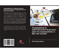 Comptabilité Et Administration Financière Pour Les Organisations À But Non Lucratif